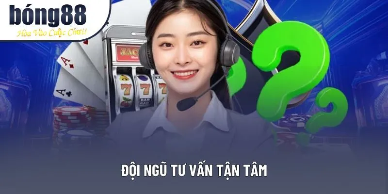 Đội ngũ tư vấn tận tâm